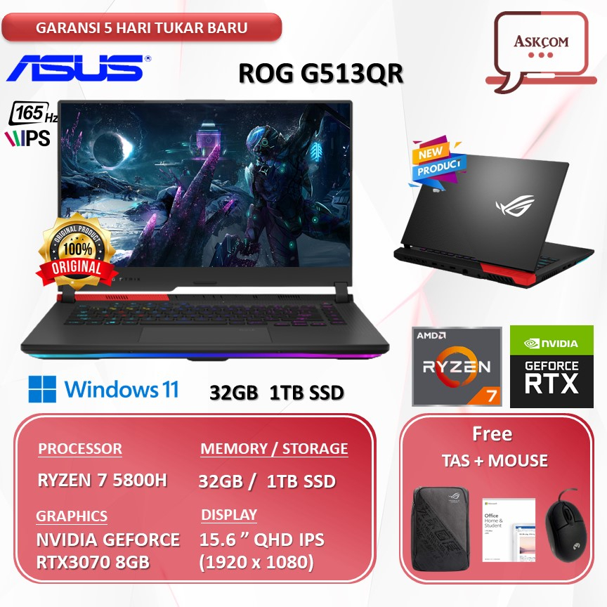 Laptop Gaming Asus Rog G513QR RTX3070 8GB RYZEN 7 5800H RAM 32GB 1TB SSD OHS 15.6QHD 165HZ