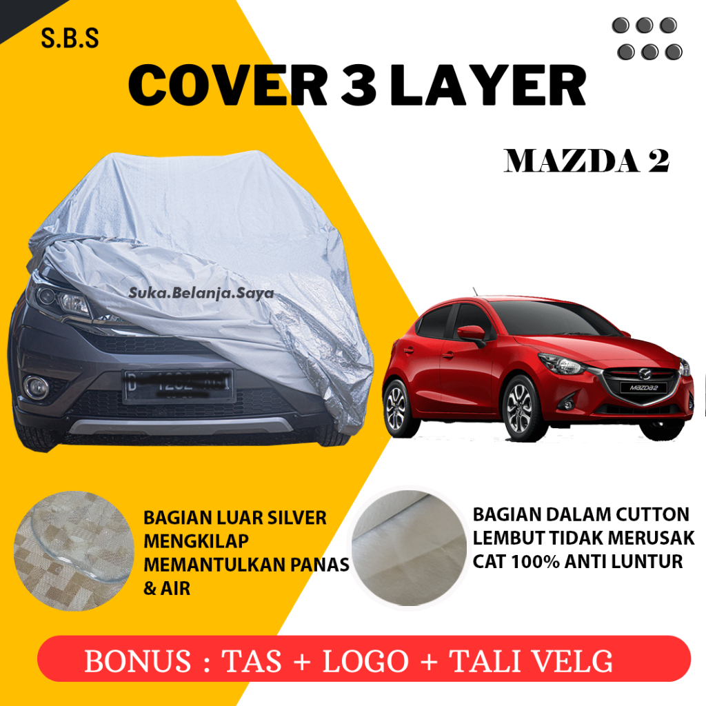 Body Cover Mobil mazda Sarung Mobil mazda 2 mazda 3 mazda 323 mazda 6 mazda cx-5 mazda cx3 avanza xenia calya sigra agya ayla brio