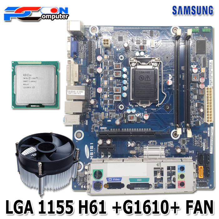 Mainboard Mobo Motherboard LGA 1155 H61 OEM SAMSUNG Bonus G1610 FAN