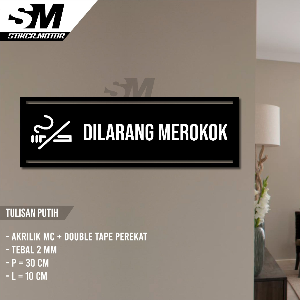 

SIGN BOARD AKRILIK DILARANG MEROKOK