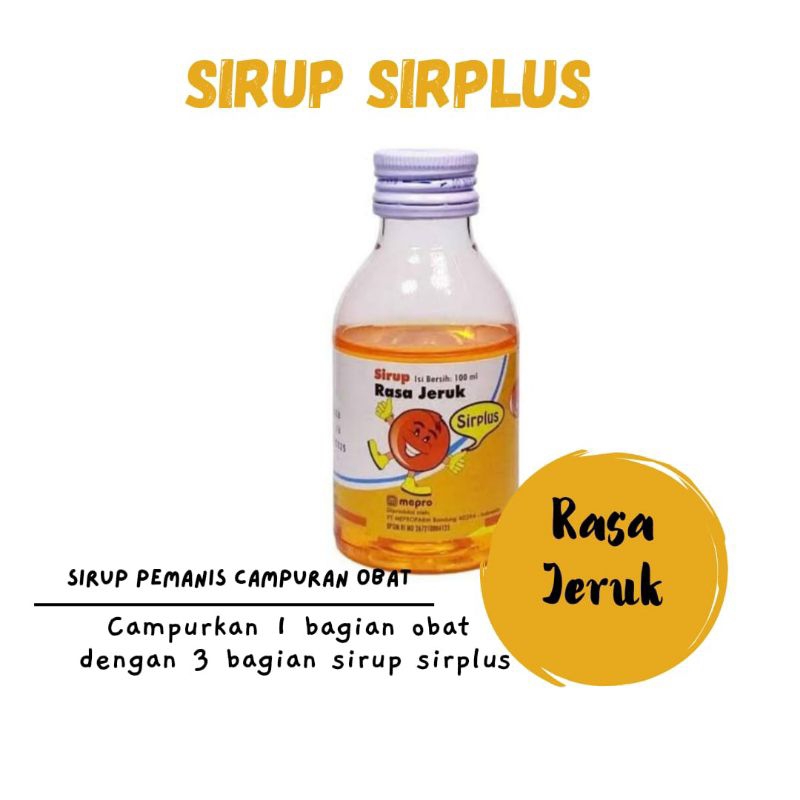 

SIRUP/SIRPLUS/SIRUP/PEMANIS/CAMPURAN/OBAT/RASA/JERUK