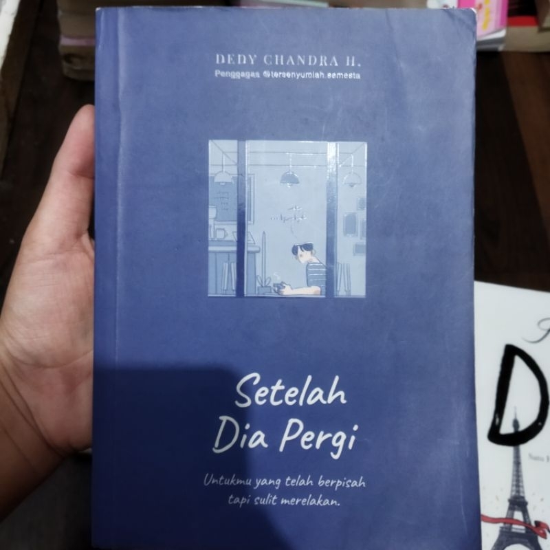 

(PRELOVED) SOFT COVER / SETELAH DIA PERGI - DEDY CHANDRA H
