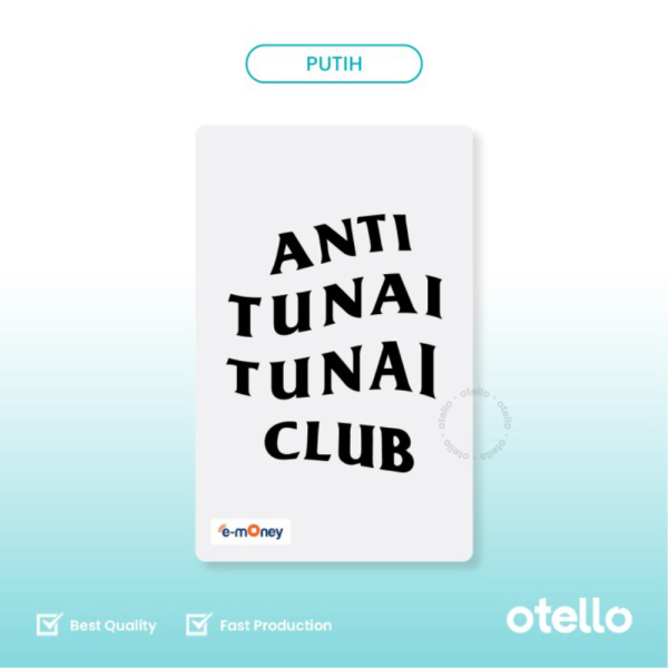 Unik Kartu eMoney Anti Tunai Club  e-Money Card eToll Mandiri Print OD1 - Print 1 Sisi Putih Limited