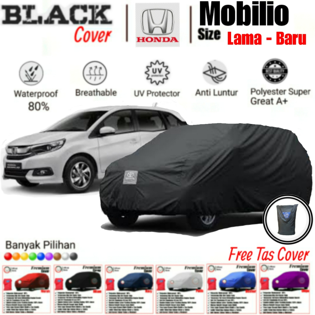 Cover Mobil Honda Mobilio / Cover Mobil Mobilio Lama/ Cover Mobil Mobilio Baru, Cover Mobil Waterproof, Cover Mobil Polyster Super Great A, Cover Mobil Anti Luntur, Cover Mobil Premium