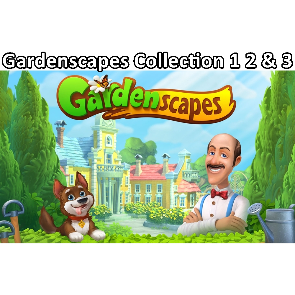 Gardenscapes Collection 1 2 & 3 Game untuk Komputer PC Laptop KOLEKSI LENGKAP TERBARU