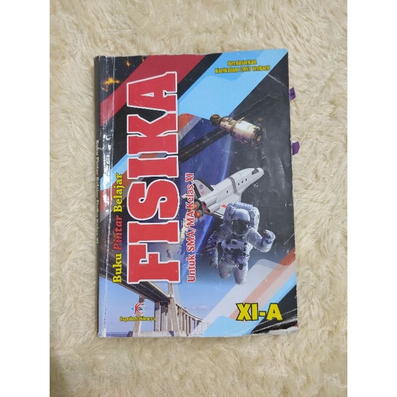 PRELOVED Buku Pintar Belajar FISIKA kelas XI Sagufindo Kinarya (XI-A) Kurikulum 13