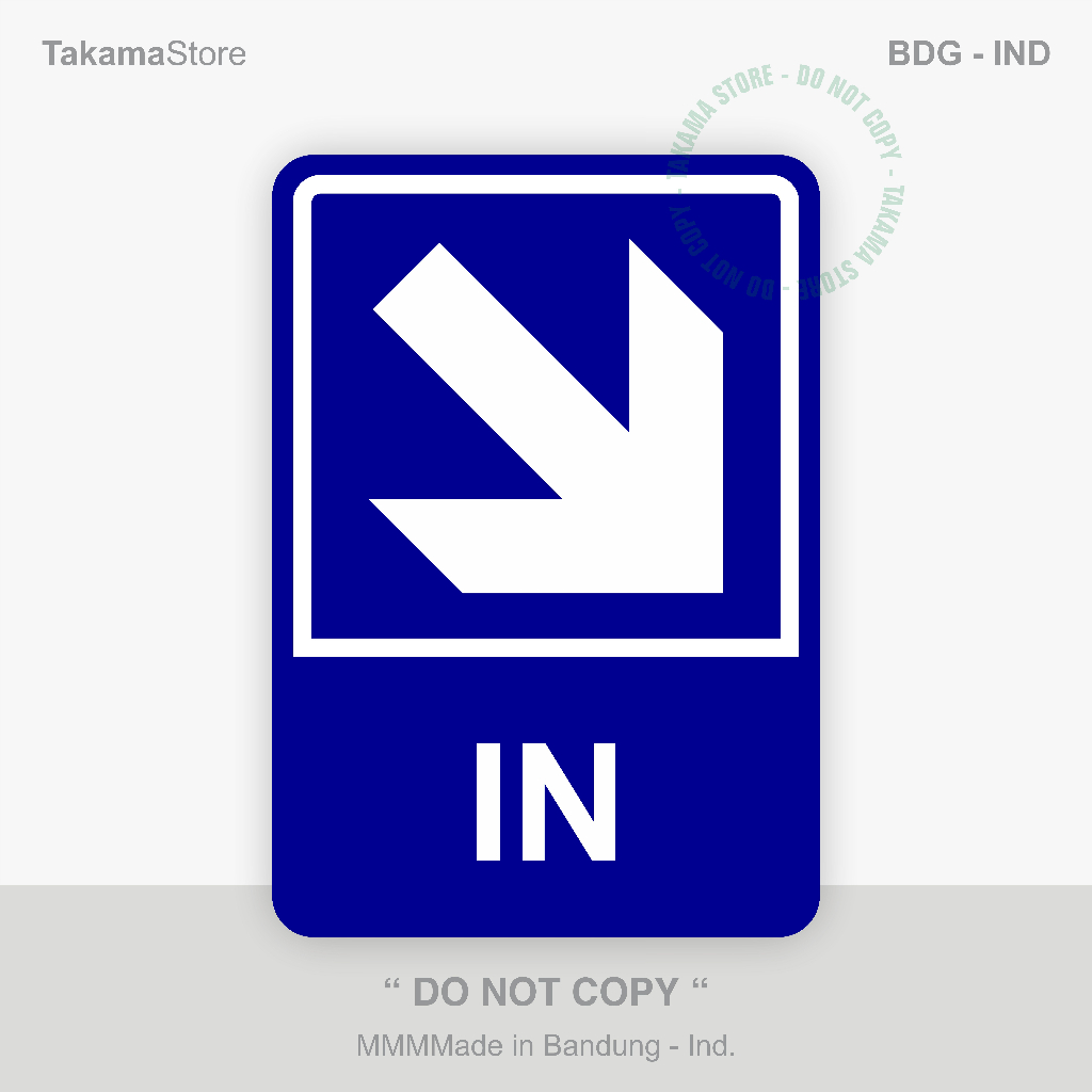 

In directional sign - Size 35cm x 50cm - Alumunium plate