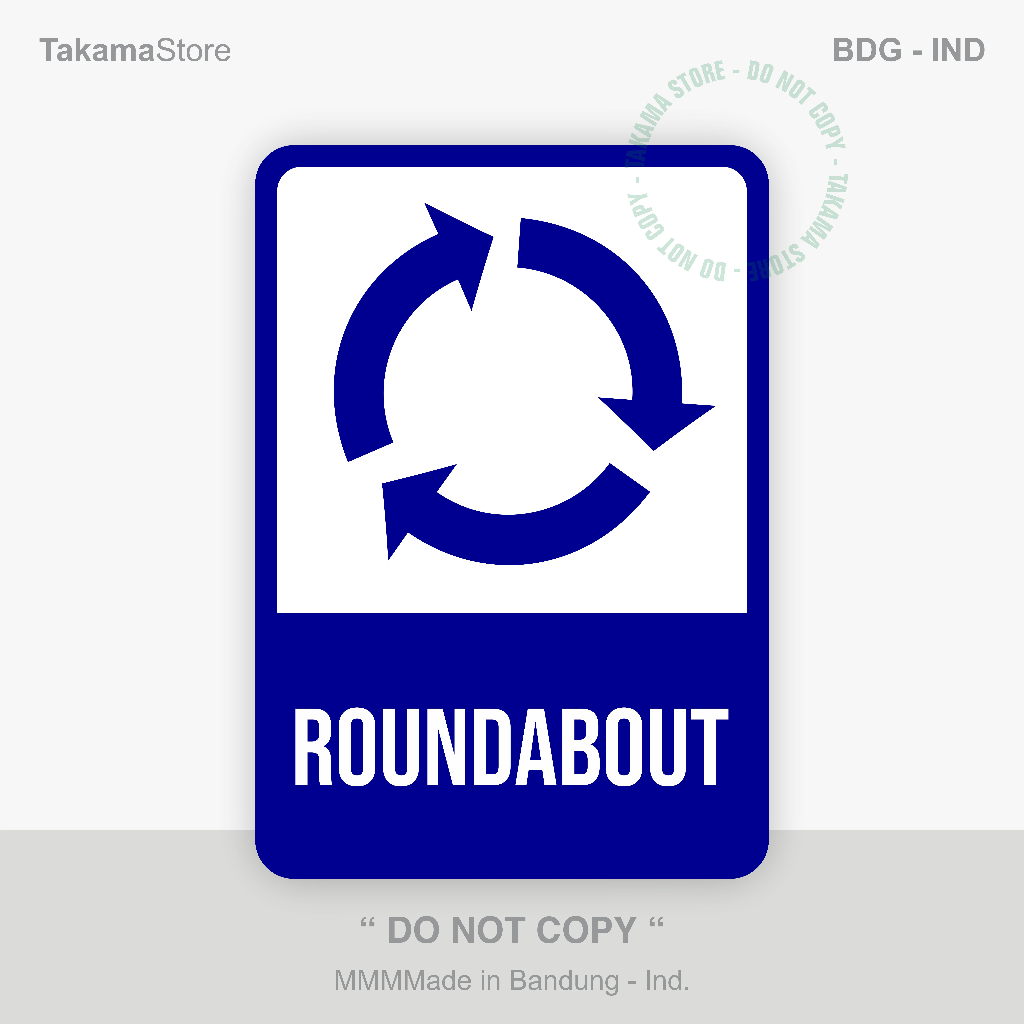 

Roundabout sign - Size 35cm x 50cm - Alumunium plate