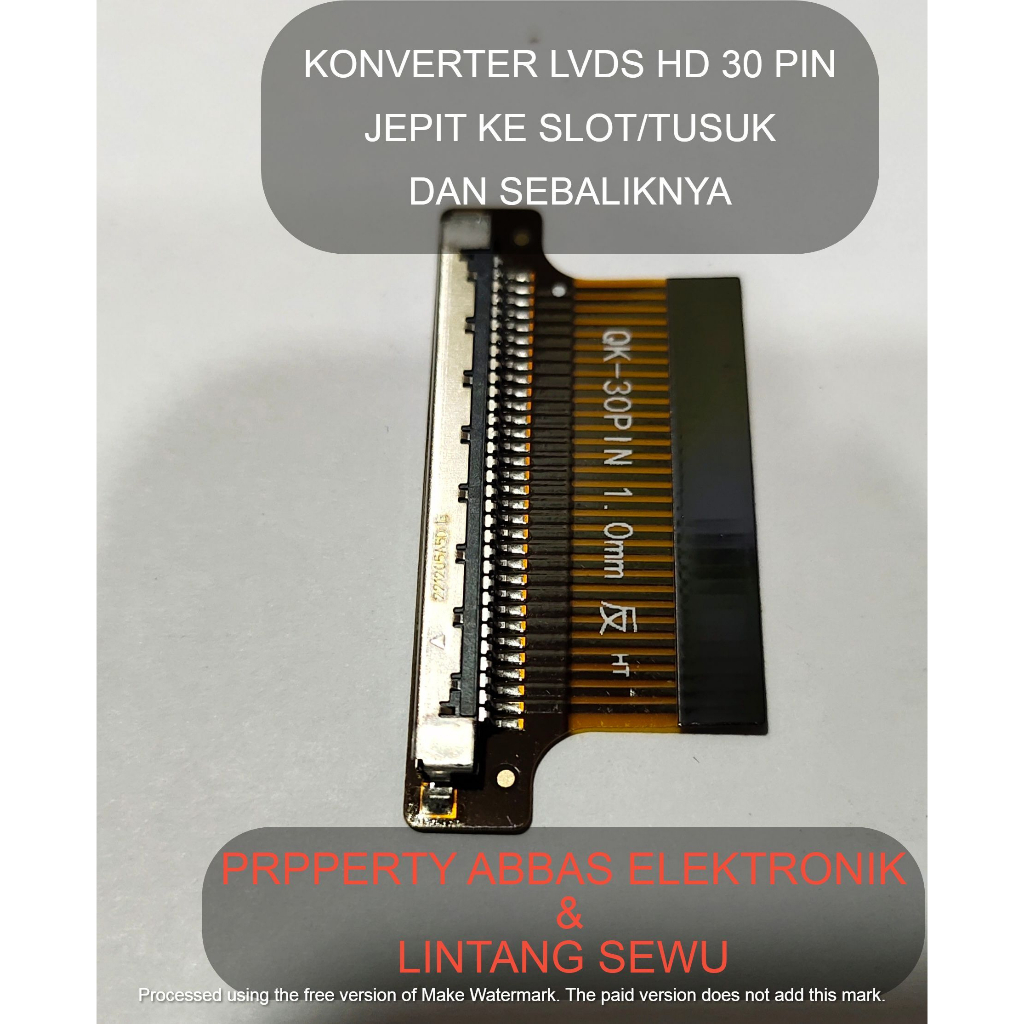 KONVERTER LVDS  HD 30 PIN JEPIT KE SLOT ATU TUSUK DAN SEBALIKNYA A5