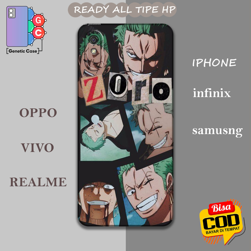 Casing Case Roronoa Zoro Karakter One Piece  - Casing Semua tipe Hp ( All Type ) - Case Oppo A1K A16 A16E A54 A96 - Case Vivo Y15S Y12S Y21 Y21S Y33S - Case Realme C31 C35 C11 2021 - Case Samsung A03 Core A33 A53 - Infinix Hot 9 10 11 Play - Case Xiaomi R