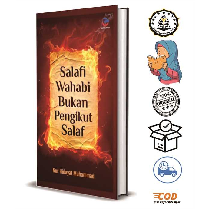 Salafi Wahabi Bukan Pengikut Salaf