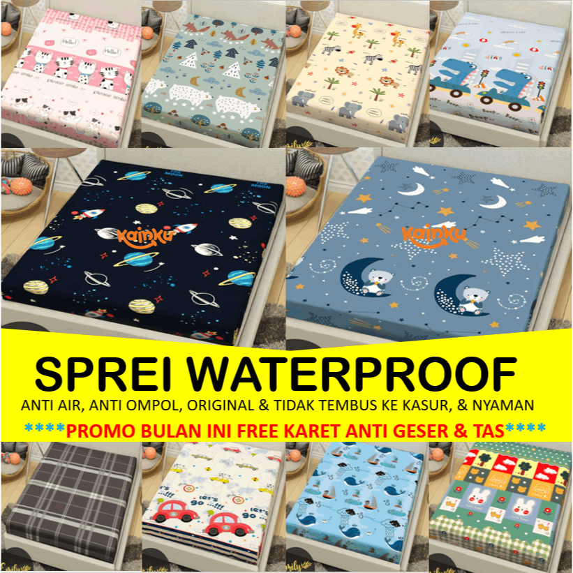 SPREI WATERPROOF ANTI GESER Kualitas No 1 Shopee ANTI AIR OMPOL UKURAN SIZE QUEEN KING 180 X 200 160 X 200