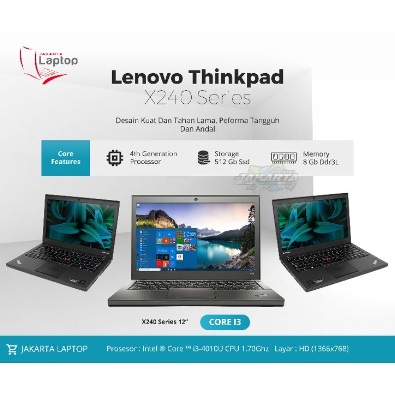 LAPTOP LENOVO THINKPAD X240 | CORE I3-4010U | RAM 8GB | SSD 512GB | SUPER MULUS MURAH BERGARANSI