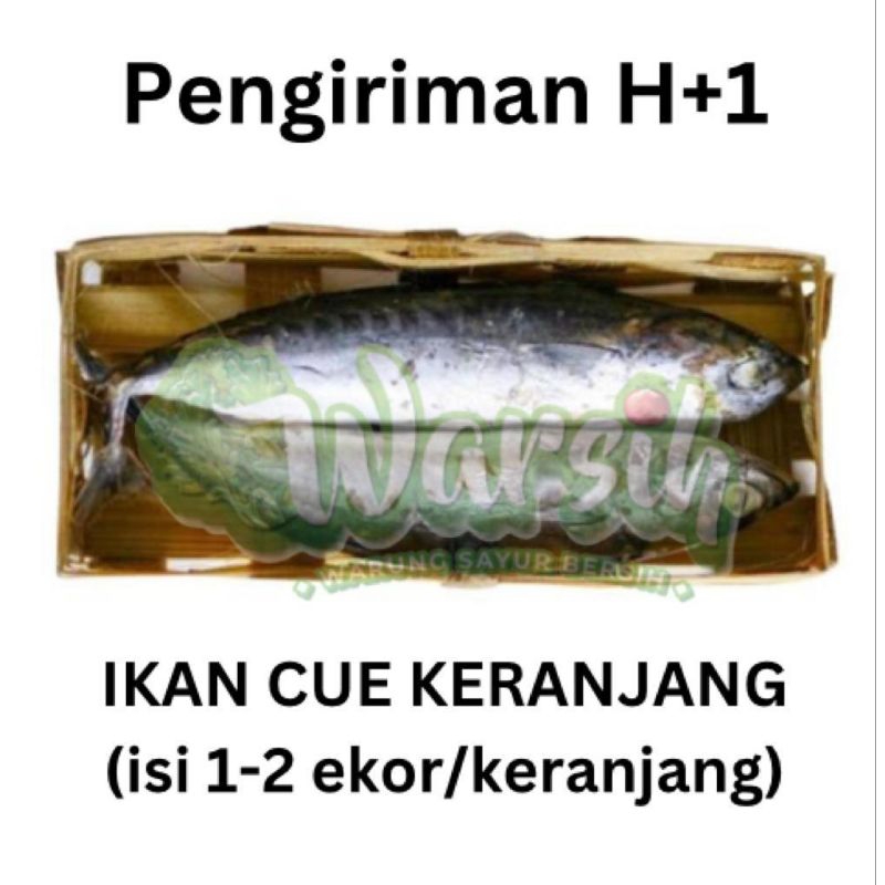 

WARSIH • IKAN CUE KERANJANG