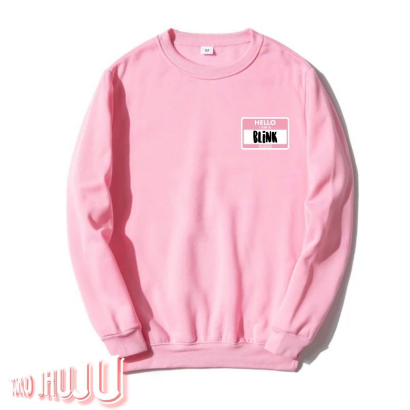 Sweater Bpink Hello I Am A Blink LOGO kecil