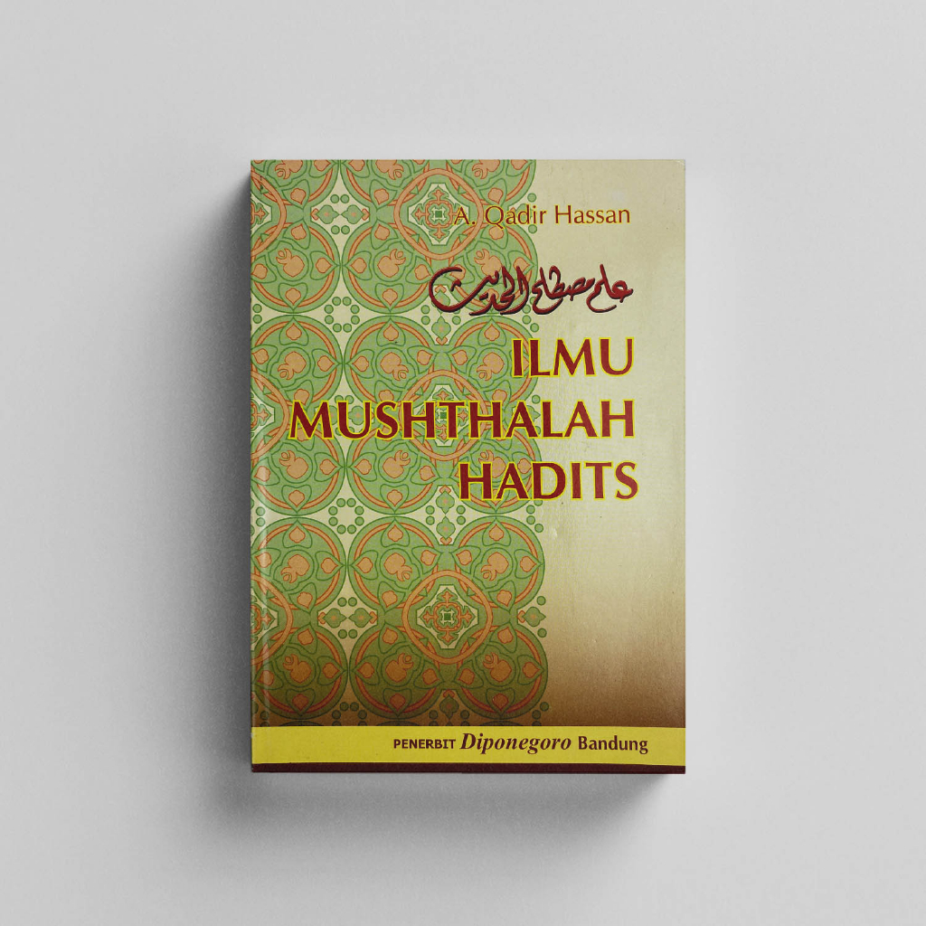 Ilmu Musthalah Hadits - A Qadir Hassan - DIP