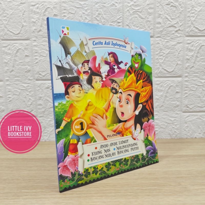Cerita Asli Indonesia Vol 1. Buku Dongeng Rakyat Anak Elex Media Gramedia