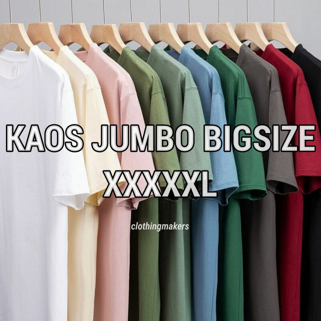 Kaos Big Size Pria Wanita Jumbo XXXXXL Lengan Pendek Ld 130 135 Cowok Cewek Polos Cotton Combed 30s Oversize Murah