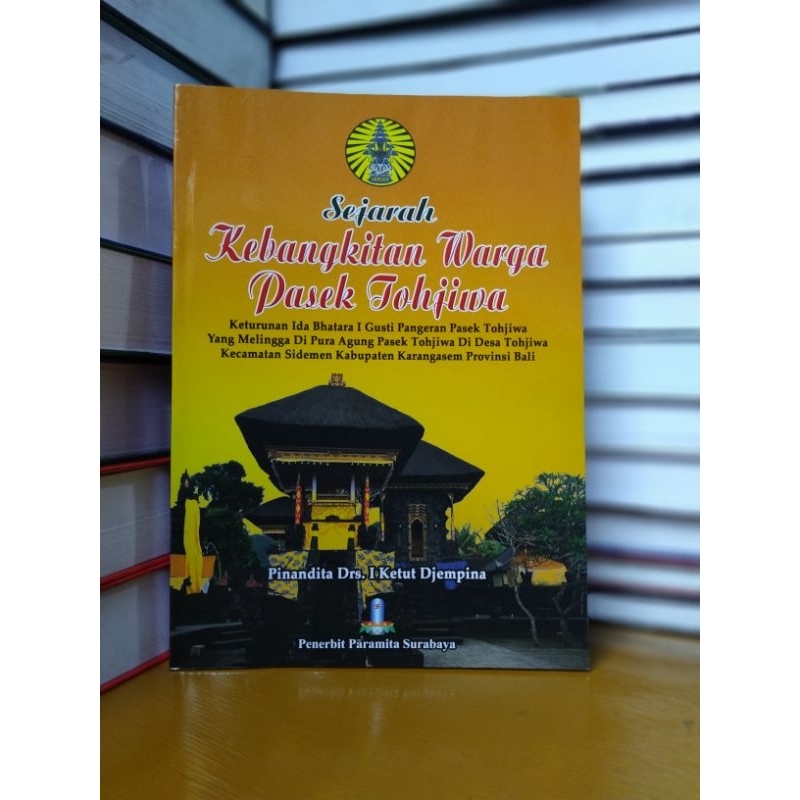 

Buku sejarah kebangkitan warga Pasek tohjiwa