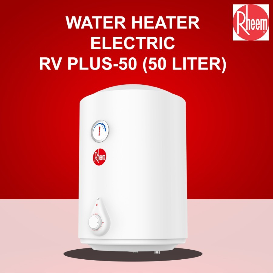 WATER HEATER LISTRIK RHEEM RV PLUS-50 / 50 LITER