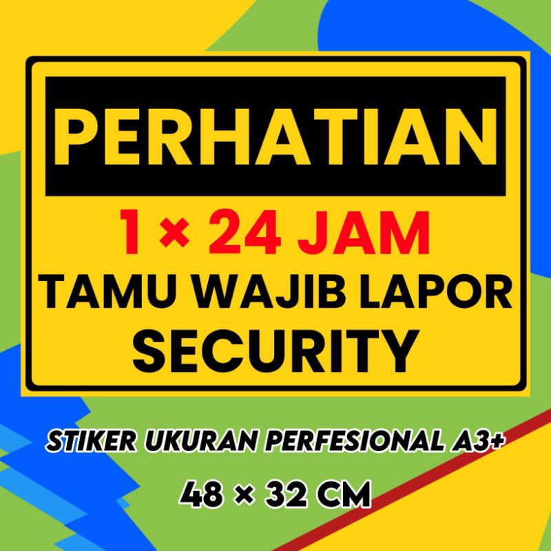

Stiker tamu wajib lapor stiker himbau tulisan wajib lapor stiker sign k3