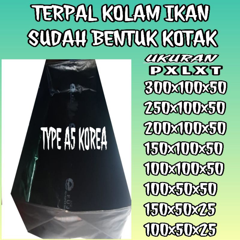 TERPAL KOLAM IKAN 200x100x50 A5 KOREA