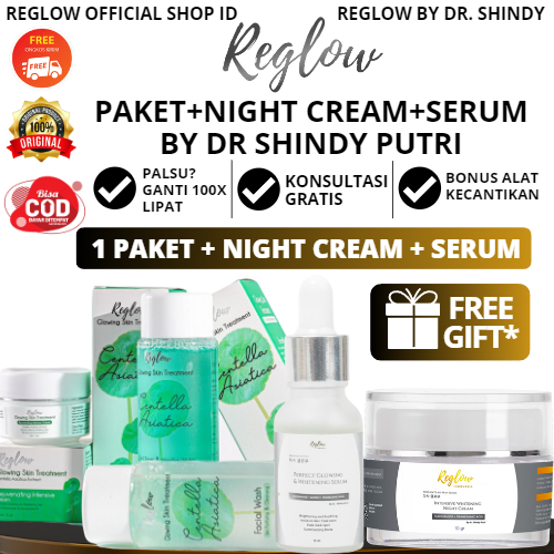 PAKET LENGKAP Reglow Perfect Glowing Day + Night Cream Serum Facial Wash Toner dr Shindy Skincare Original Official Store