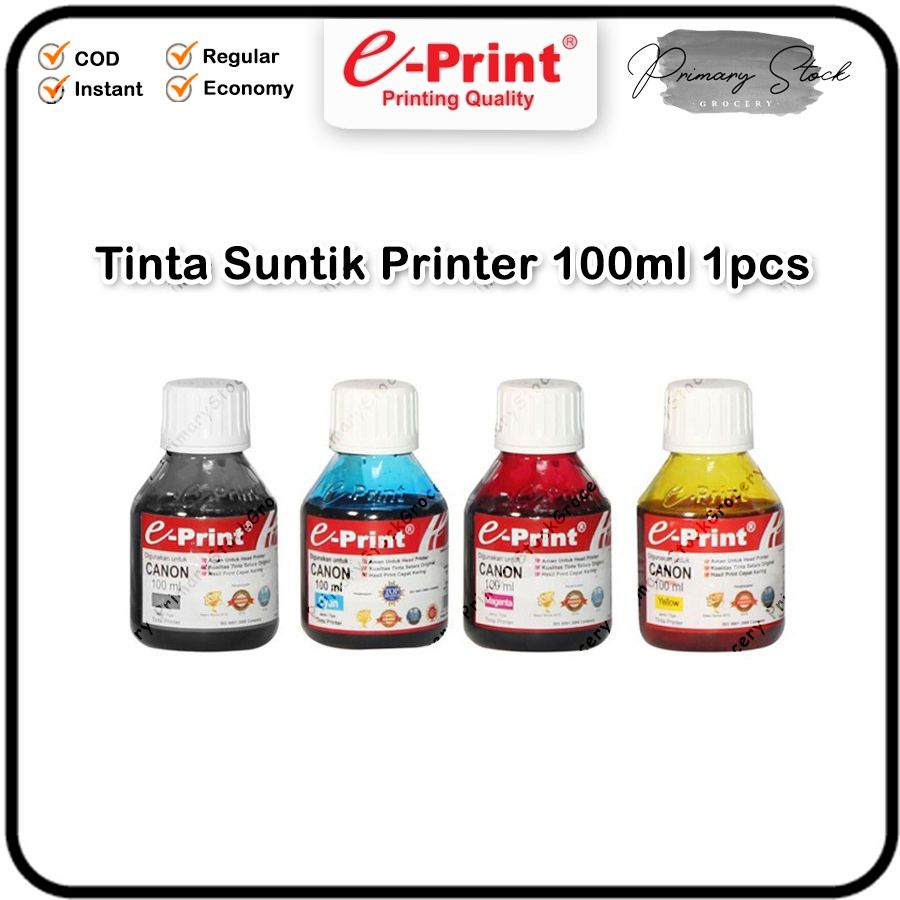 Tinta Printer E-PRINT 100 ML Eprint Canon IP2770 IP2870 MP237 MP258 MP287 E410 DP 40 DP 41 HP 680 67