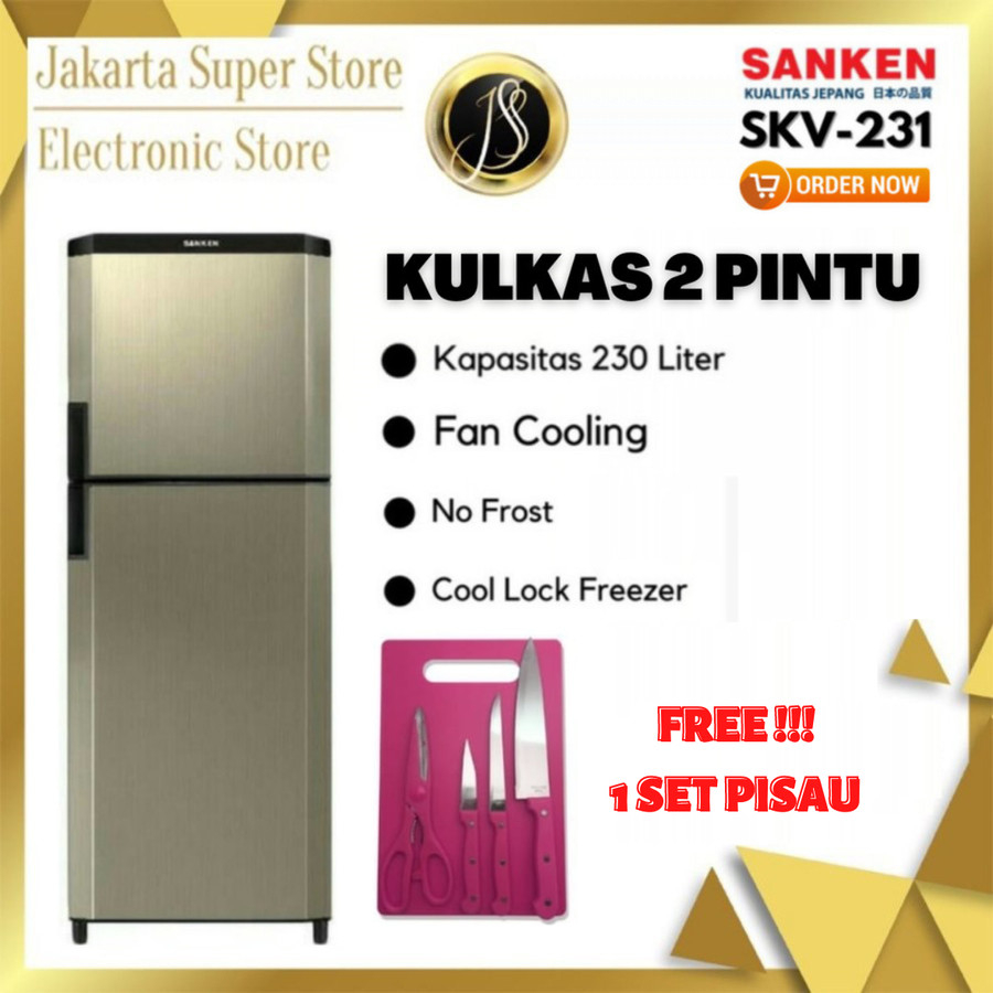 KULKAS SANKEN KULKAS 2 PINTU SKV 231 A