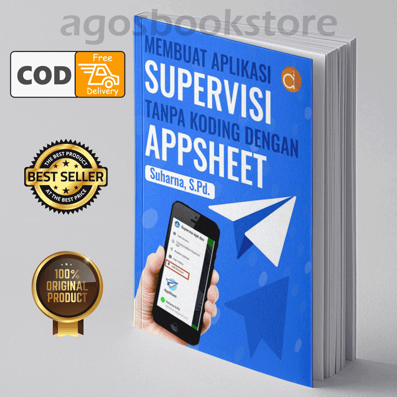 Buku Membuat Aplikasi Supervisi Tanpa Koding dengan Appsheet - Original