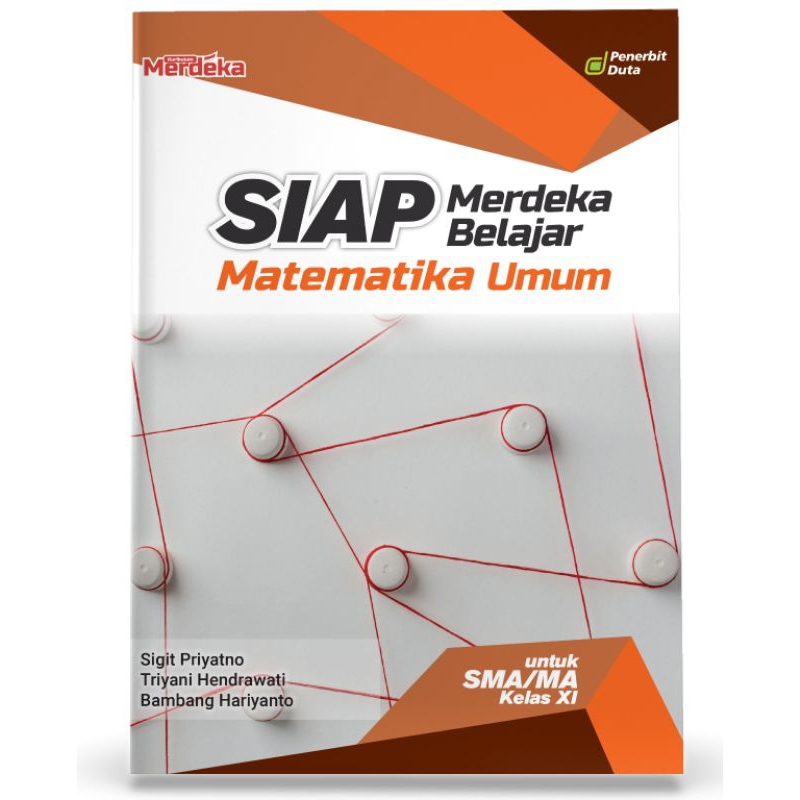 

SIAP Merdeka Belajar: Matematika Umum SMA/MA Kelas XI