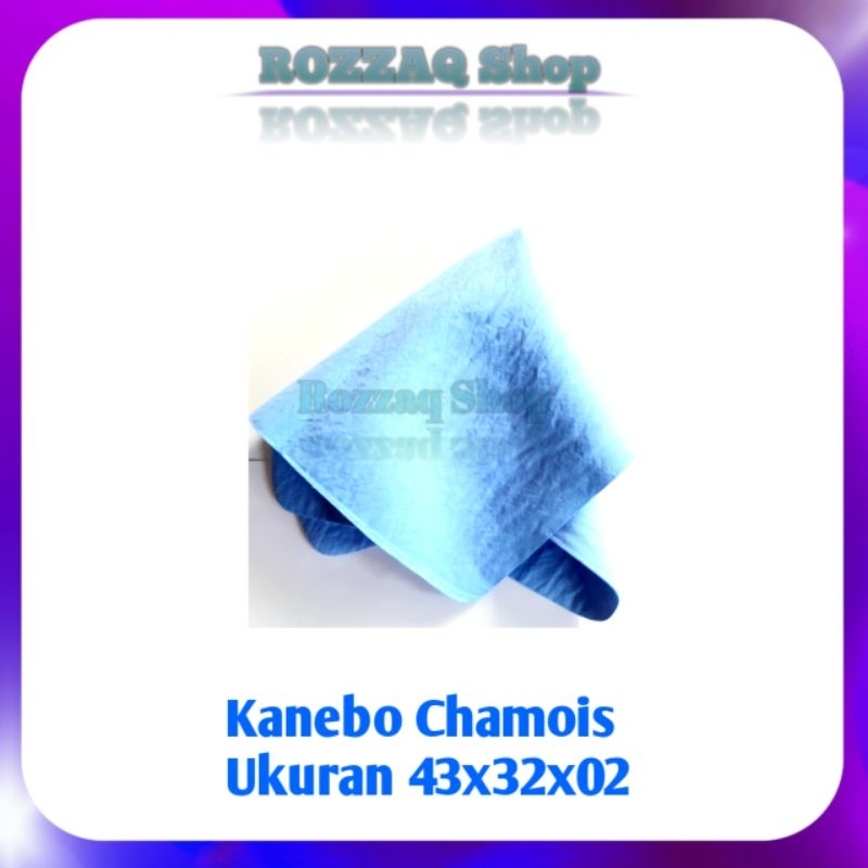 KANEBO CHAMOIS LAP KANEBO CHAMOIS KANEBO REFIL CHAMOIS LAP SERBA GUNA LAP KANEBO BISA DICUCI MENYERAP AIR UKURAN 43x32x02