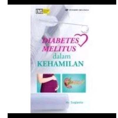 

buku diabetes melitus dalam kehamilan