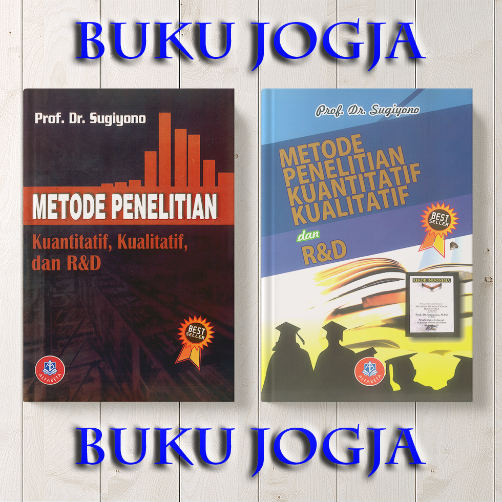 Metode Penelitian Kuantitatif,Kualitatif,dan R&D 2016&2019 prof. Dr. Sugiyono