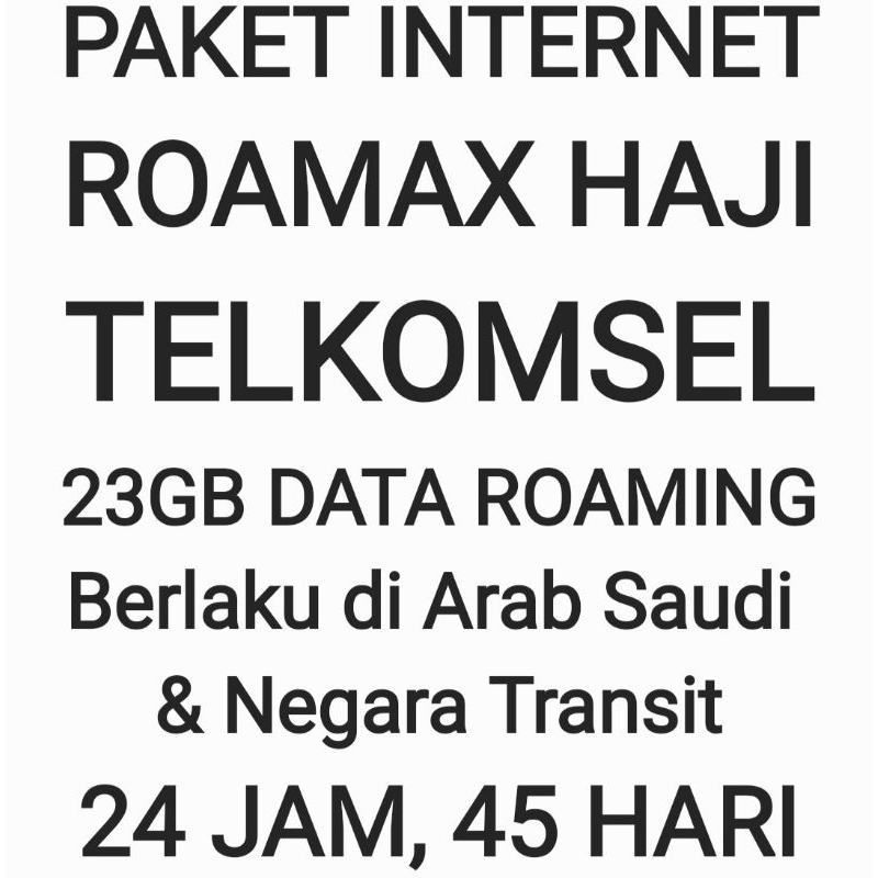 Paket Internet Roamax Roaming Haji Telkomsel Luar Negeri Negri 23GB Tsel Kuota Data 45 Hari 24Jam