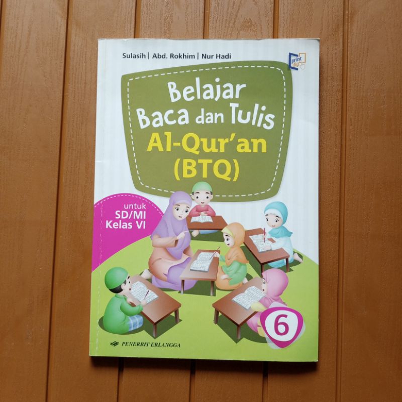 BELAJAR BACA DAN TULIS AL-QURAN (BTQ)