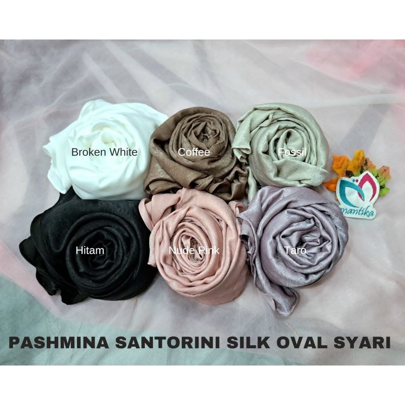 RK PASHMINA ZIA SILK SANTORINI SILK SYARI BY MANTIKAHIJAB PASHMINA OVAL ALA MALAY PASHMINA OVAL