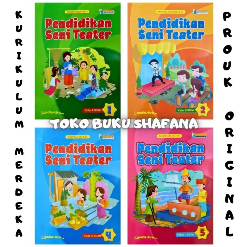 Buku Pendidikan Seni Teater Kelas 1 2 4 5 SD/MI Yudhistira Kurikulum Merdeka ( KURMER )