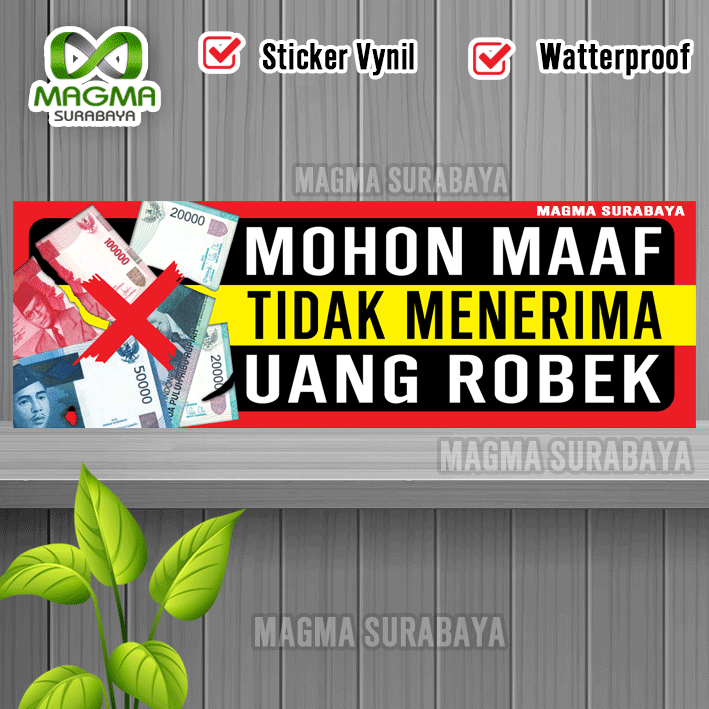 

Stiker mohon maf tidak menerima uang robek magma surabaya