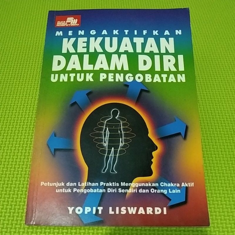 Mengaktifkan Kekuatan Dalam Diri Untuk Pengobatan