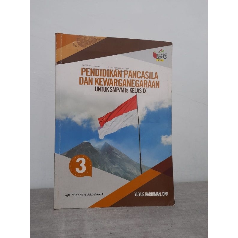 BUKU PPKN PKN SMP KELAS 9 ( IX ) K13 ERLANGGA
