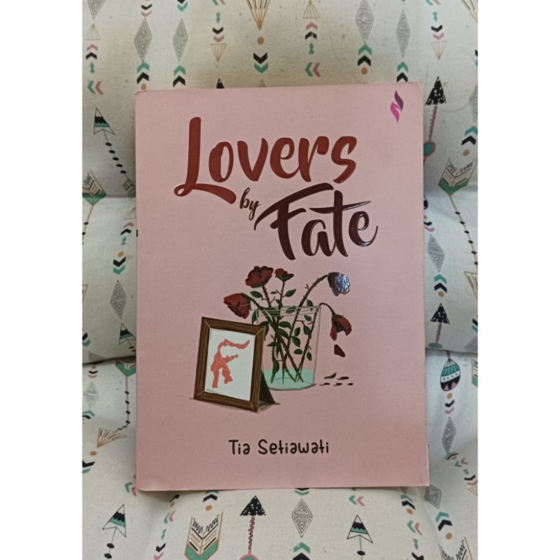 

Novel Lovers by fate by Tia Setiawati