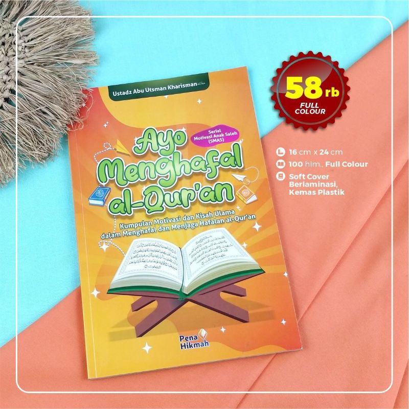 

Buku Anak Ayo Menghafal Al-Quran( Motivasi)