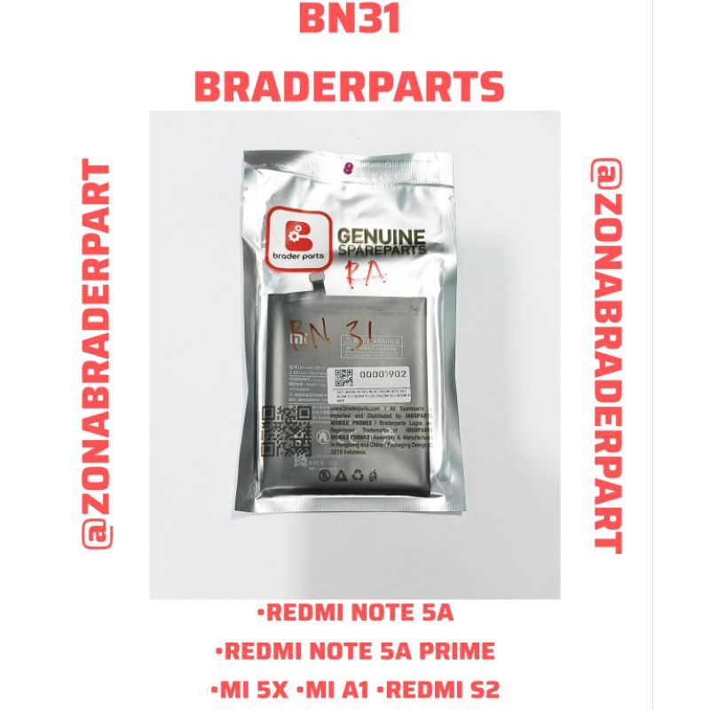 BATERAI REDMI NOTE 5A/NOTE 5A PRIME/MI 5X/MI A1/S2 (BN31) BBRADERPARTS/ZC ORI/ORI ME 100%/B PLUS