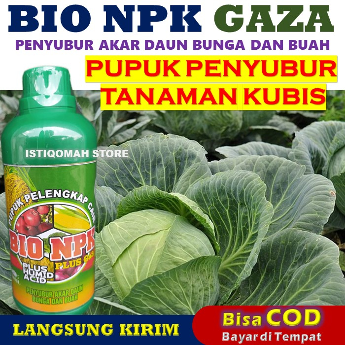 Pupuk Penyubur Tanaman Kubis BIO NPK GAZA 500ML Pupuk yang Bagus dan Cocok untuk Tanaman Kubis Agar 