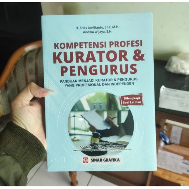 

BUKU ORIGINAL KOMPETENSI PROFESI KURATOR DAN PENGURUS