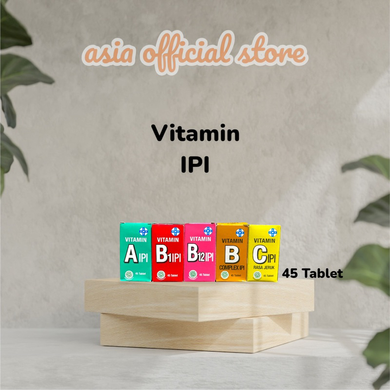 Vitamin Tablet Hisap Vitamin IPI A IPI, B1 IPI, B12 IPI , B COMPLEX IPI, C IPI