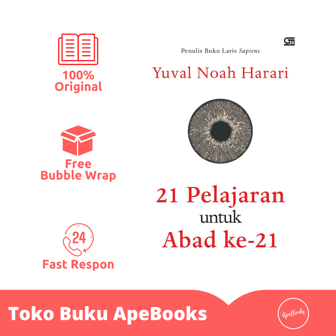 Buku 21 Pelajaran untuk Abad Ke-21 - Yuval Noah Harari (ORI/Asli)