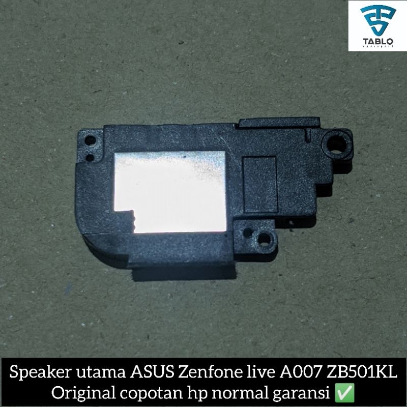 speaker utama ASUS Zenfone live A007 ZB501KL original copotan hp normal garansi ✅