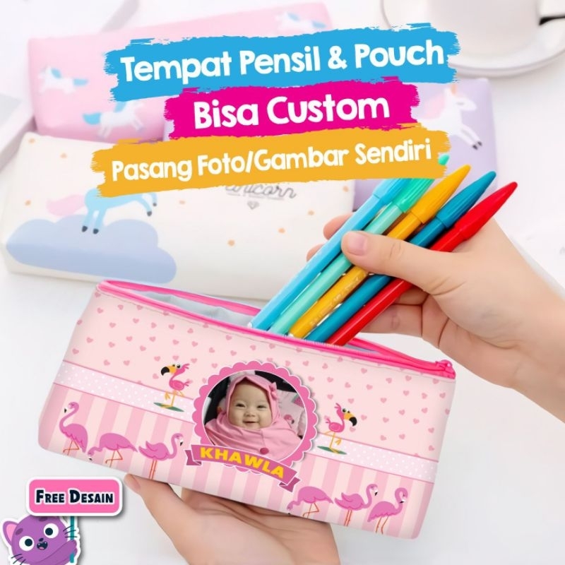 

Tempat Pensil Custom /Pouch Alat Tulis Custom Nama Foto Souvenir Kado Hadiah Wadah Kostak Kotak Dompet